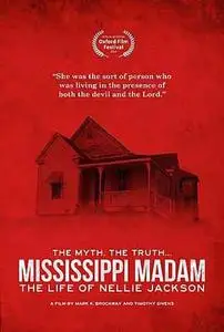 Mississippi Madam: The Life of Nellie Jackson (2017)