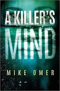 A Killer's Mind (Zoe Bentley Mystery)