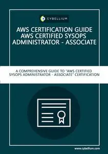 AWS Certification Guide - AWS Certified SysOps Administrator – Associate