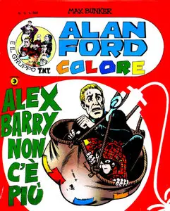 Alan Ford Colore N. 006 - Alex Barry Non C'é Più
