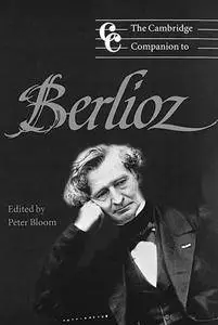 The Cambridge Companion to Berlioz (Cambridge Companions to Music)