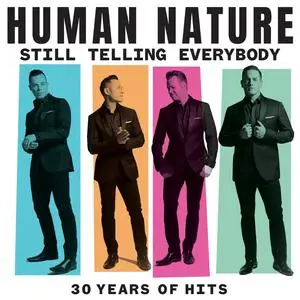 Human Nature - Still Telling Everybody: 30 Years of Hits (2019)