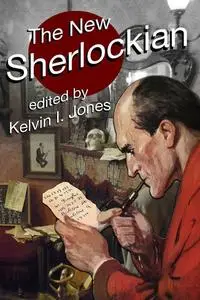 «The New Sherlockian» by Kelvin Jones