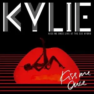 Kylie Minogue - Kiss Me Once Live At The SSE Hydro (2015)