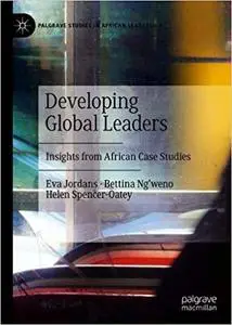 Developing Global Leaders: Insights from African Case Studies