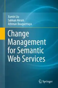 Change Management for Semantic Web Services (Repost)