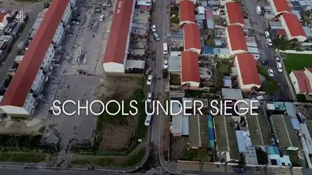CH4 Unreported World - Schools under Siege (2019)