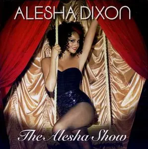 Alesha Dixon - The Alesha Show (2008)