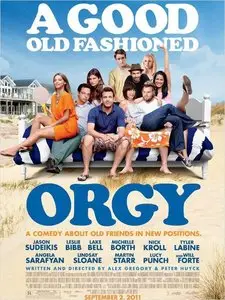 A Good Old Fashioned Orgy (2011)