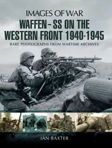 Waffen SS on the Western Front