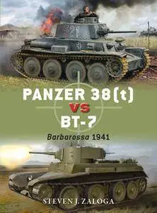 Panzer 38(t) vs BT-7: Barbarossa 1941 (Osprey Duel 78)