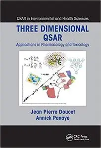 Three Dimensional QSAR: Applications in Pharmacology and Toxicology