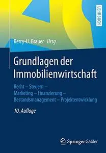 Grundlagen der Immobilienwirtschaft, 10. Auflage