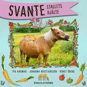 «Svante 2 - Stallets hjälte» by Pia Hagmar