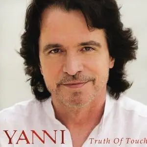 Yanni - Truth Of Touch (2011) [CD+DVD]
