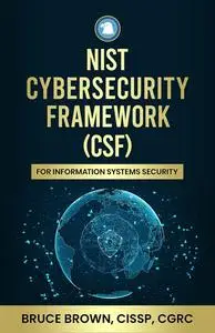 NIST Cybersecurity Framework For Information Systems Security