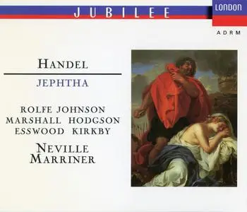 Neville Marriner, Academy of St. Martin-in-the-Fields - George Frideric Handel: Jephtha (1990)