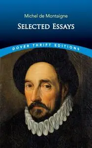 «Michel de Montaigne» by Michel de Montaigne