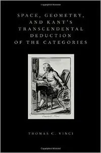 Space, Geometry, and Kant's Transcendental Deduction of the Categories (Repost)