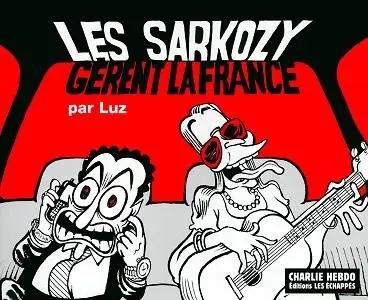 Les Sarkozy Gerent La France