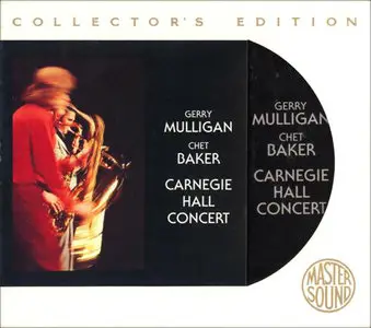 Gerry Mulligan & Chet Baker - Carnegie Hall Concert (1975)  [1995, 24KT Gold, SBM Remaster]