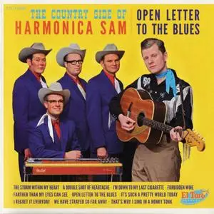 The Country Side Of Harmonica Sam - Open Letter To The Blues (2015) {El Toro Records ETCD6068}