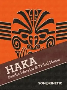Sonokinetic - Haka: Pacific Warrior & Tribal Music (KONTAKT)