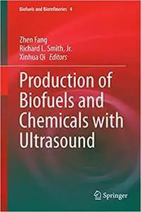 Production of Biofuels and Chemicals with Ultrasound (Repost)