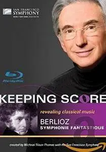 Keeping Score - Berlioz: Symphonie Fantastique (2009) [Blu-ray, 1080i]