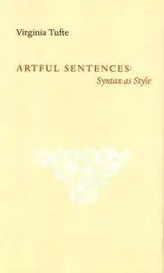 Artful Sentences: Syntax as Style(Repost)