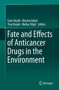 Fate and Effects of Anticancer Drugs in the Environment (Repost)