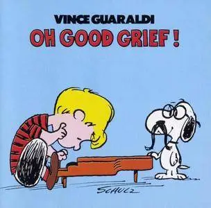 Vince Guaraldi - Oh, Good Grief! (1968) [Reissue 1988]