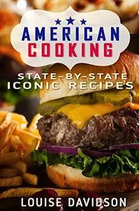 American Cooking: State-by-State Iconic Recipes