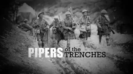 BBC - Pipers of the Trenches (2014)