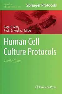 Human Cell Culture Protocols , Third Edition
