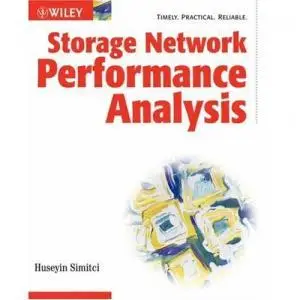  Huseyin Simitci,  Storage Network Performance Analysis (Repost) 