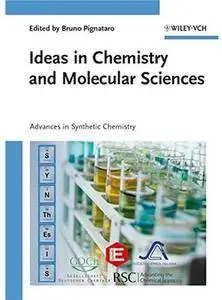 Ideas in Chemistry and Molecular Sciences: Advances in Synthetic Chemistry [Repost]