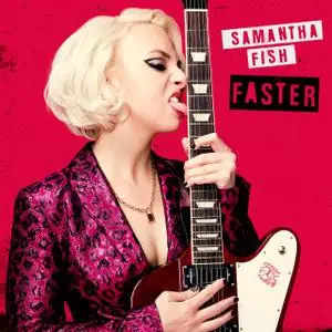 Samantha Fish - Faster (2021) [Official Digital Download]