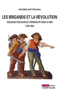 Valérie Sottocasa, "Les brigands et la révolution"