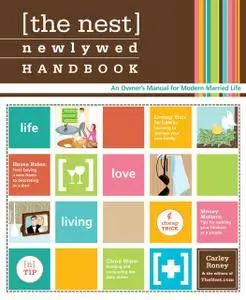 The Nest Newlywed Handbook: An Owner's Manual for Modern Married Life