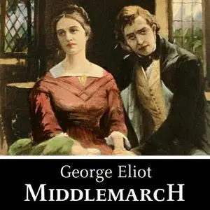 «Middlemarch» by George Eliot