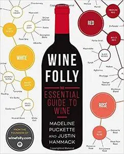 Wine Folly: The Essential Guide to Wine