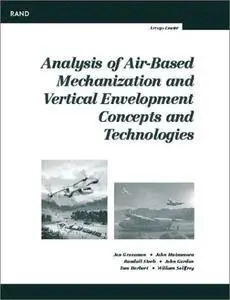 Analysis of Air-Based Mechanization and Vertical Envelopment Concepts and Technologies (Repost)