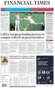 Financial Times Europe - 17 July 2023
