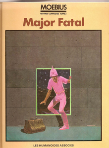 Moebius Œuvres Complètes - Tome 3 - Major Fatal