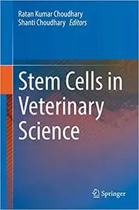 Stem Cells in Veterinary Science