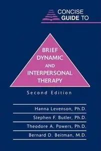 Concise Guide to Brief Dynamic and Interpersonal Therapy (2nd edition)