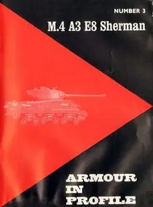 Armour in Profile Number 3: M.4 A3 E8 Sherman (Repost)