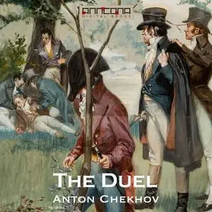 «The Duel» by Anton Chekhov