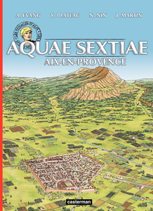 Les Voyages d'Alix - Tome 34 - Aquae-Sextiae